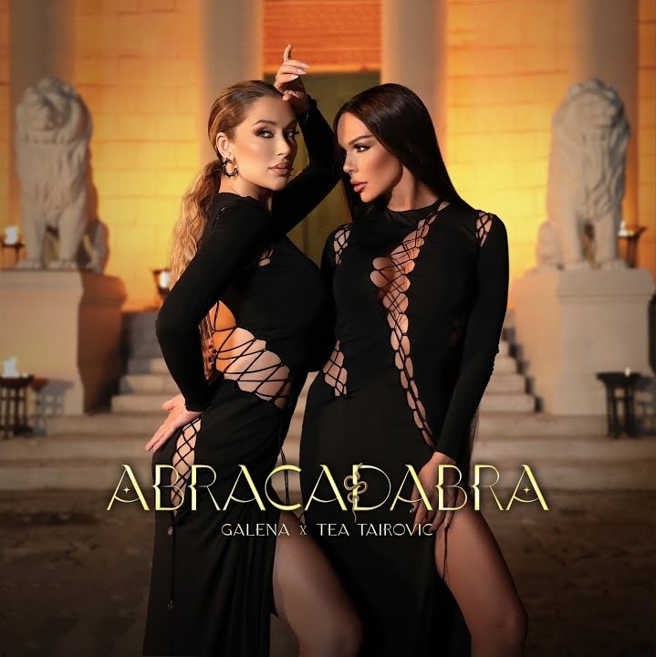 GALENA & TEA TAIROVIC - Abracadabra